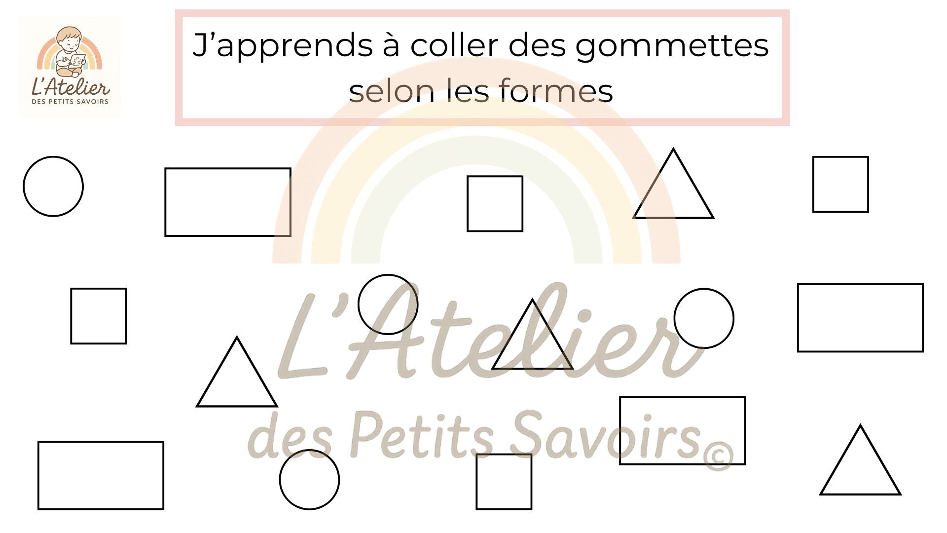 Apprendre à coller des gommettes selon les formes